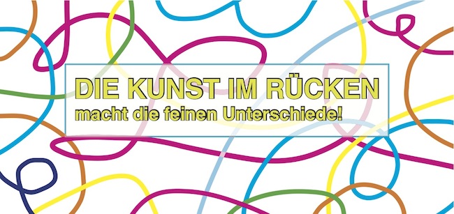 DIE KUNST IM RÜCKEN macht die feinen Unterschiede!